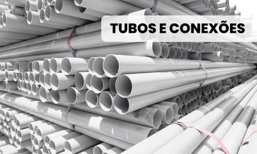 Tubos e Conexões - Materiais Para Construção